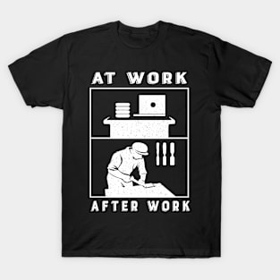 After Work Wood Working Joke for Carving Fans T-Shirt